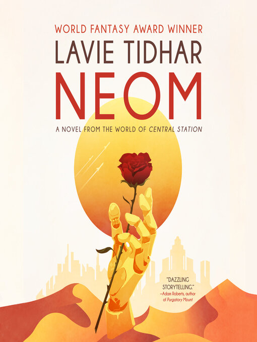 Title details for Neom by Lavie Tidhar - Available